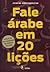 Fale árabe em 20 lições