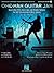 One-Man Guitar Jam: How to Use Riffs, Bass Lines, and Rhythm Patterns for Self-Accompaniment While Soloing