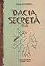Dacia secretă
