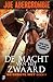 De macht van het zwaard by Joe Abercrombie