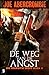 De weg van de angst (De eerste wet, #2)