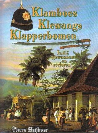 Klamboes, klewangs, klapperbomen: Indië gewonnen en verloren