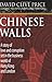 Chinese Walls (Leading You Into Unexplored Territory)