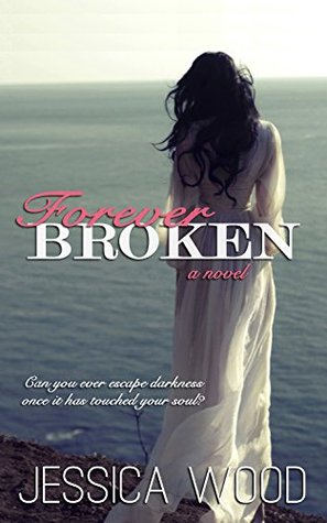 Forever Broken (Kindle Edition)