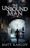 The Unbound Man