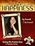 The Art of Happiness Volume 1 - Exiting the Comfort Zone (Maura4u: The Art of Happiness)
