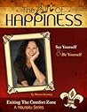 The Art of Happiness Volume 1 - Exiting the Comfort Zone (Maura4u: The Art of Happiness)
