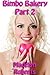 Bimbo Bakery (The Bimbo Bakery Book 2)