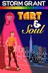 Tart & Soul by Storm Grant