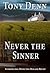 Never the Sinner