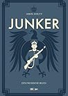 Junker. Een Pruisische blues Junker. Een Pruisische blues