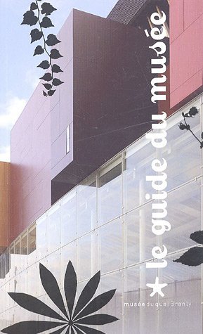 Le guide du musée du quai Branly (Paperback)