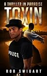 Toxin: A Thriller...