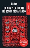 La vida y la muerte me están desgastando by Mo Yan