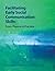 Facilitating Early Social Communication Skills: From Theory to Practice