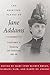 The Selected Papers of Jane Addams: vol. 2: Venturing into Usefulness, 1881-88