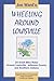 Wheeling Around Louisville: 25 Great Bike Rides Around Louisville, Jefferson County and Southern Indiana