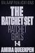 Ratchet Girls - Book set