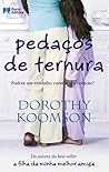 Pedaços de Ternura by Dorothy Koomson