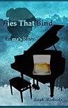 Lies That Bind: Emma's Story Lies That Bind: Emma's Story