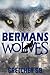 Berman's Wolves (Berman's W...