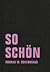 so schön