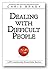 Dealing with Difficult People