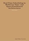 Real-Time Scheduling in Multicore Time- and Space-Partitioned Architectures