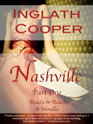 Nashville - Part One - Ready to Reach (Nashville, #1)