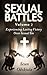 Sexual Battles: Experiencing Lasting Victory Over Sexual Sin