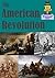The American Revolution: A ...
