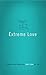 Extreme Love: Discover and ...