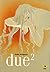 Due2 by Keiko Ichiguchi