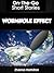 Wormhole Effect