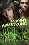 Jinn & Toxic (Toxic Tango Troop #1) Jinn & Toxic (Toxic Tango Troop #1)