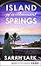 Island of a Thousand Springs (Carribean Island Saga #1)