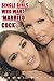 Single Girls who Want ‘Married Cock’