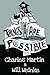 In The Town Where All Things Are Possible