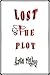 Lost The Plot