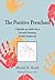 The Positive Preschool : A Hands-on Guide for a Smooth-Running, Joyful Classroom