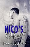 Nico's Heart by Dawn Sullivan Nico's Heart by Dawn Sullivan