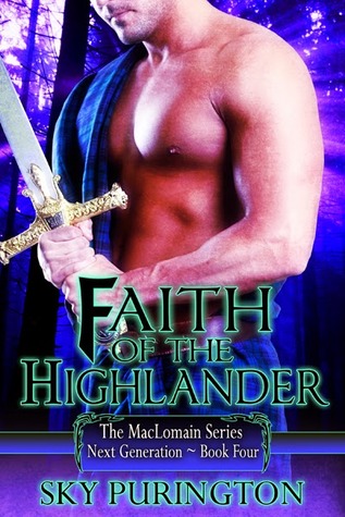Faith of the Highlander (The MacLomain: Next Generation #4)