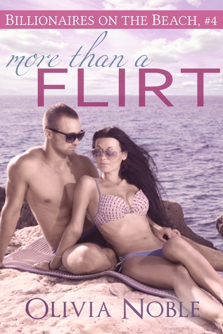 More than a Flirt (Billionaires on the Beach #4)