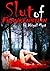 The Slut of Frankenstein