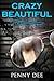 Crazy Beautiful (Crazy, #1)