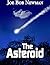 The Asteroid