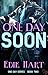 One Day Soon (One Day #2)