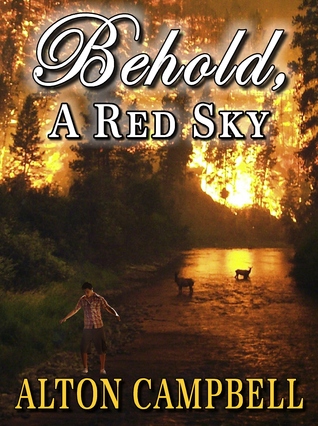Behold, A Red Sky: Childrens Middle Grade Survival Adventure