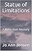 Statue of Limitations: A Willie Hart Mystery (Willie Hart Mysteries Book 1)