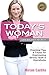 Today's Woman - Life Balance Secrets